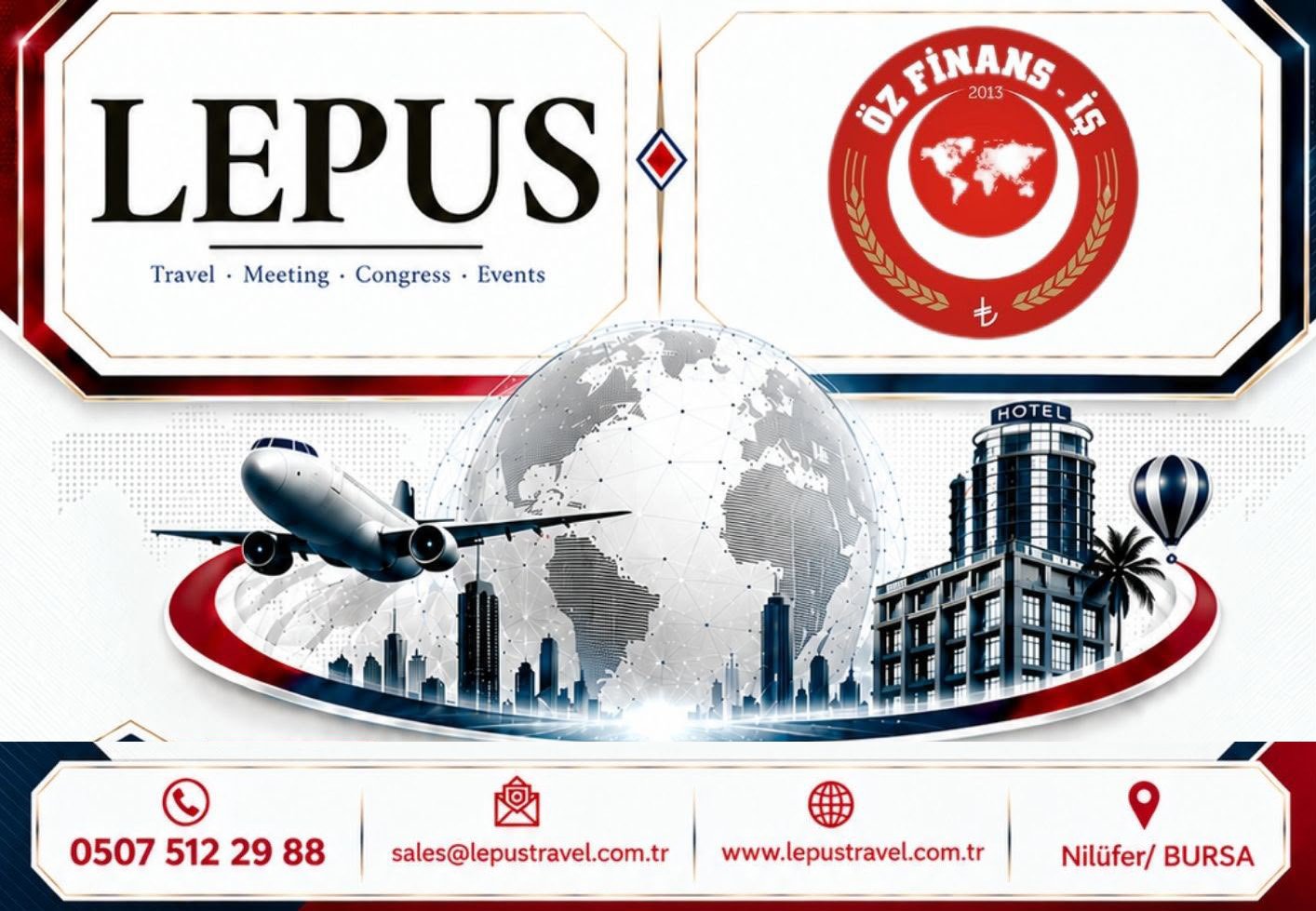 LEPUS TRAVEL İLE ÜYELERİMİZE ÖZEL ANLAŞMA